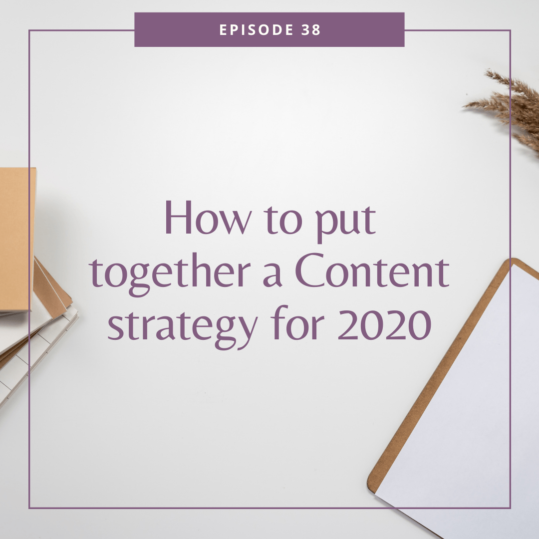 How to put together a Content strategy for 2020