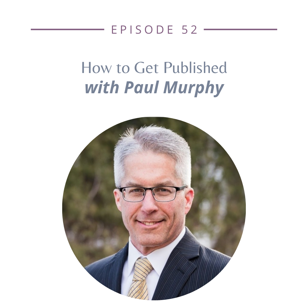 How to Get Published with Paul Murphy