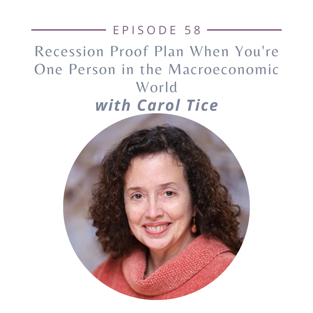 Recession Proof Plan When You’re One Person in the Macroeconomic World With Carol Tice