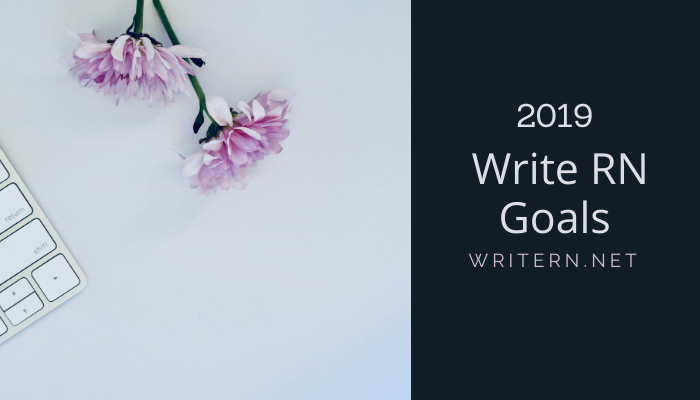 2019 Goals That Make Me Excited for Write RN