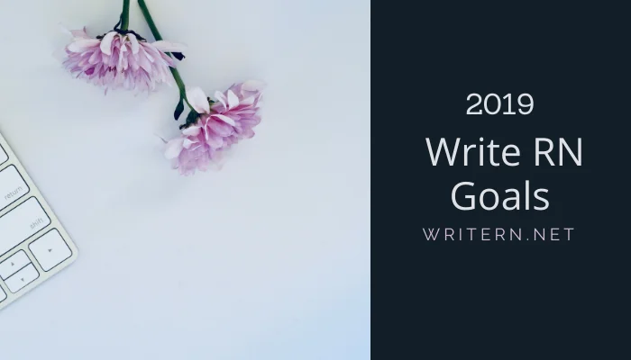 2019 Goals That Make Me Excited for Write RN