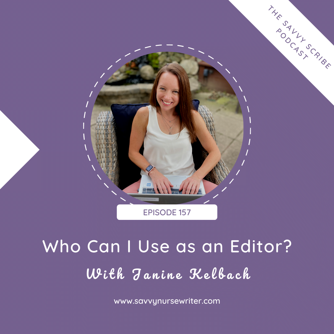 episode 157: Who Can I Use as an Editor?