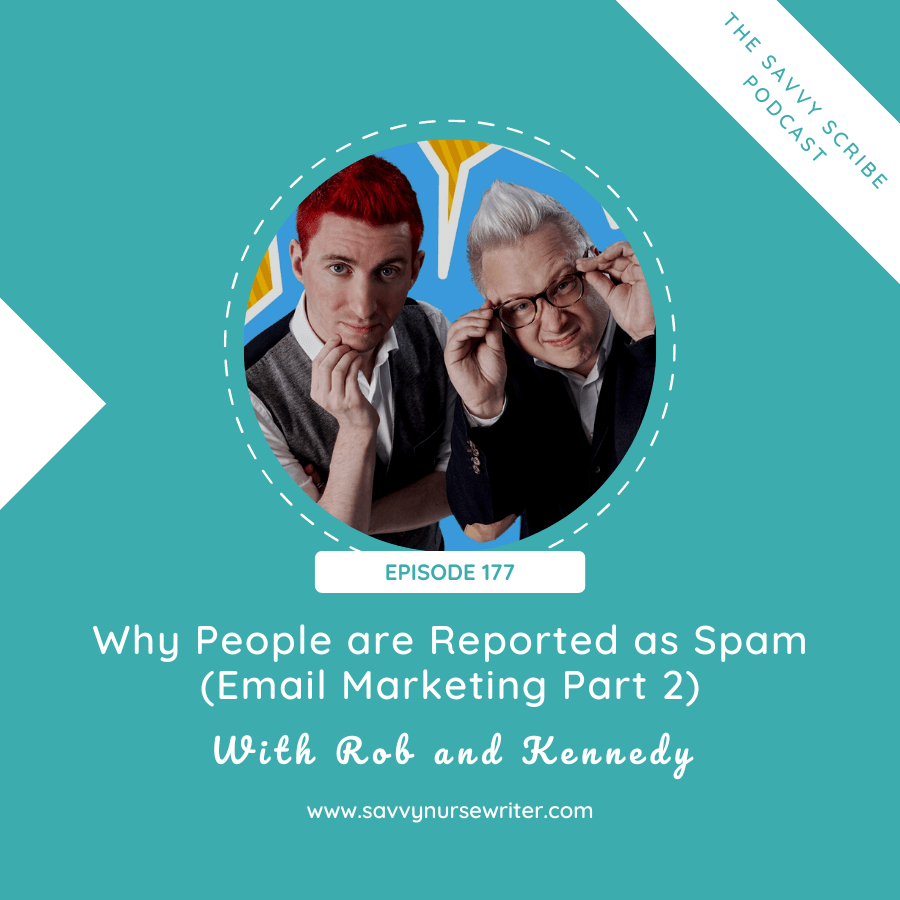 Why People are Reported as Spam (Email Marketing Part 2) With Rob and Kennedy