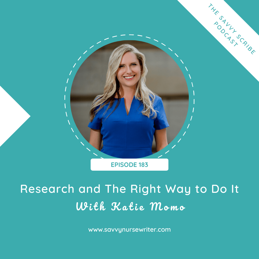 183: Research and the Right Way to Do It with Katie Momo