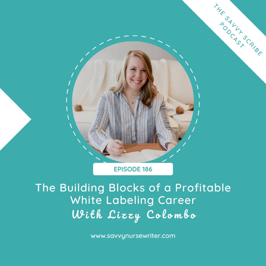 EP186: The Building Blocks of a Profitable White Labeling Career with Lizzy Colombo