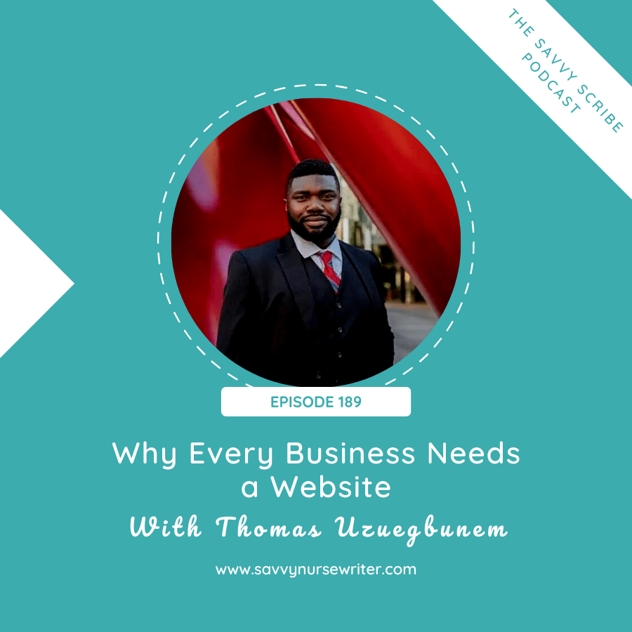 189: Why Every Business Needs a Website with Thomas Uzuegbunem
