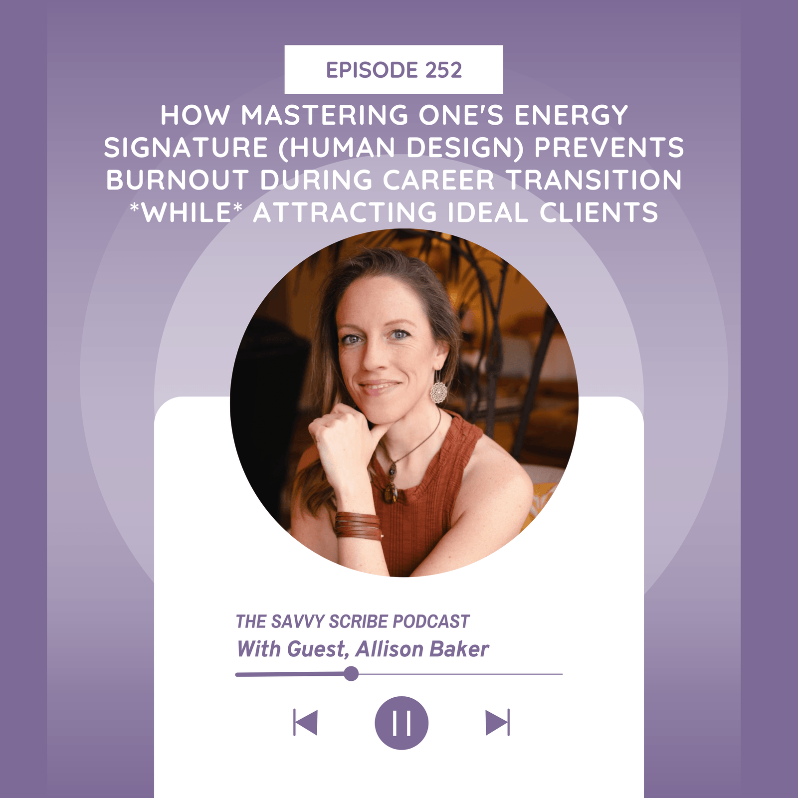 How Mastering One's Energy Signature (Human Design) Prevents Burnout During Career Transition While Attracting Ideal Clients