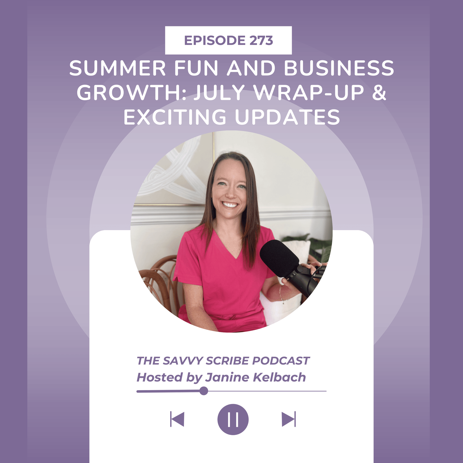 EP273: Summer Fun and Business Growth: July Wrap-Up & Exciting Updates