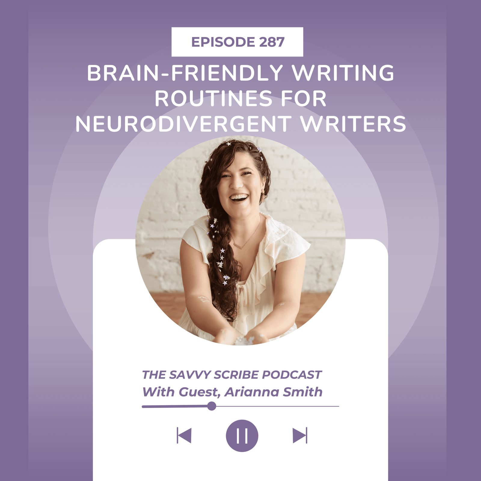 EP287: Brain-Friendly Writing Routines for Neurodivergent Writers