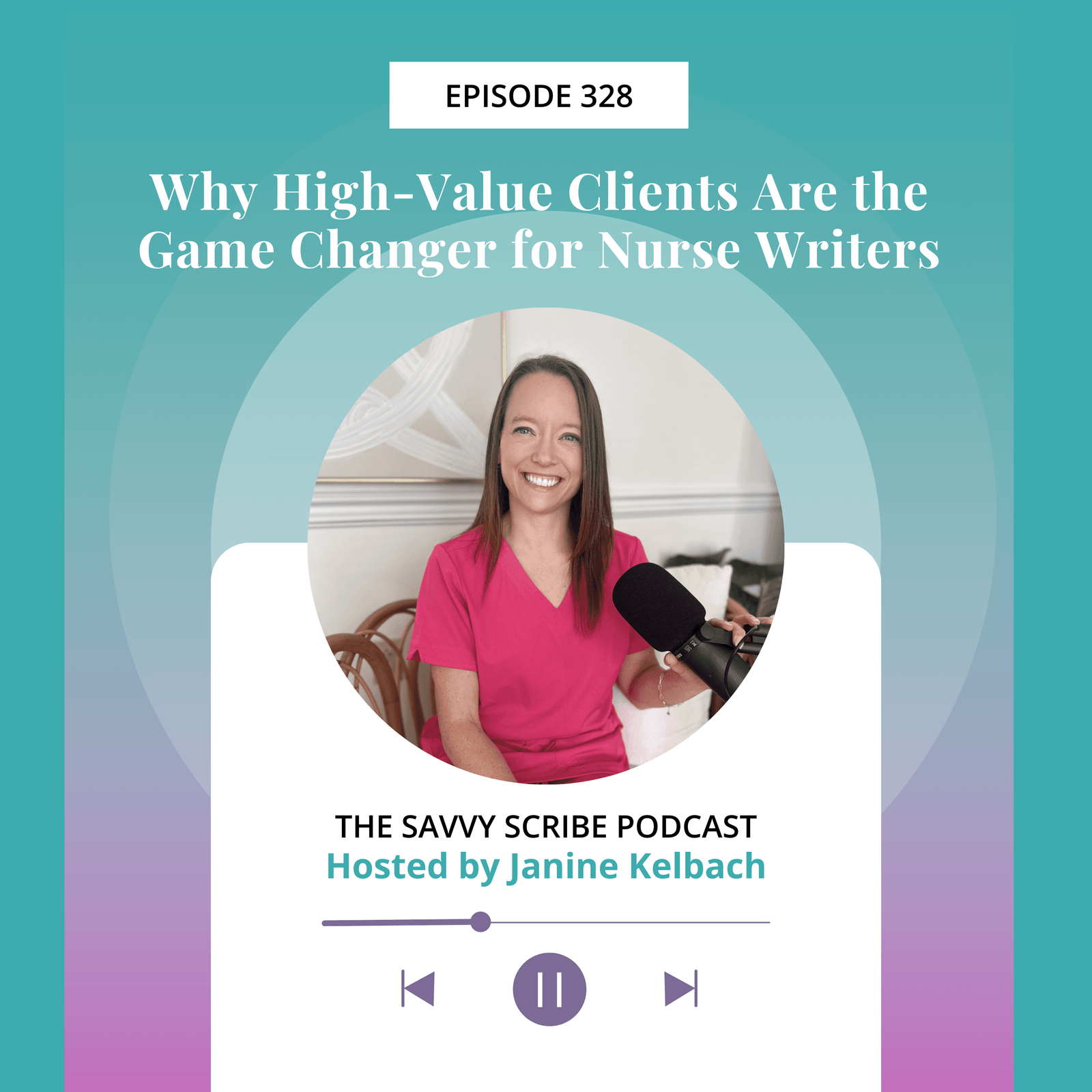 EP328: Why High-Value Clients Are the Game Changer for Nurse Writers