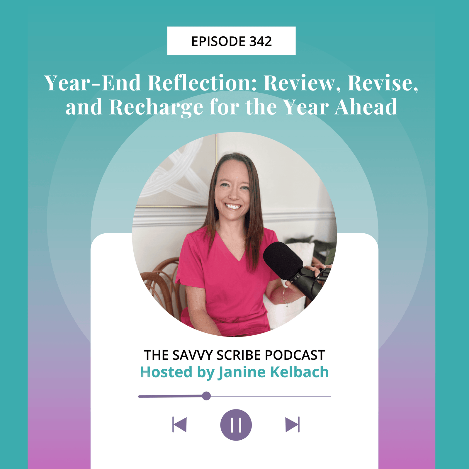 EP342: Year-End Reflection: Review, Revise, and Recharge for the Year Ahead